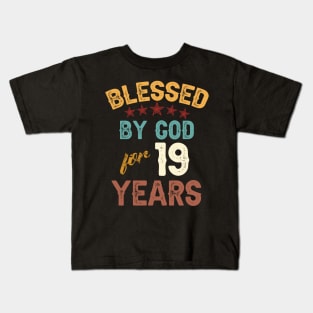 blessed by god for 19 years Kids T-Shirt